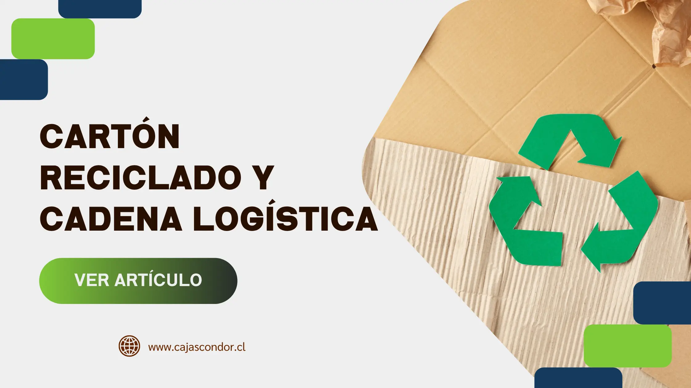 Cartón Recliclado y Cadena Logística